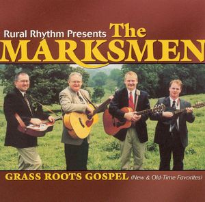 Grass Roots Gospel: New and Old Time Favorites