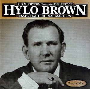 The Best of Hylo Brown Essential Original Masters