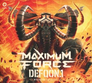 Defqon.1 Weekend Festival: Maximum Force