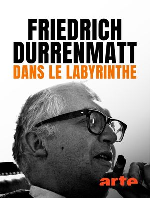 Friedrich Dürrenmatt - Dans le labyrinthe