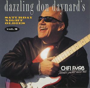 Dazzling Don Daynard's Saturday Night Oldies Volume 2