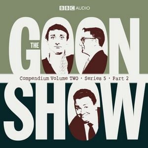 The Goon Show Compendium Volume 2 Series 5 - Part 2