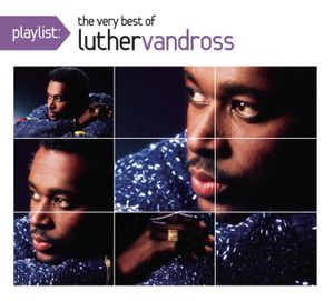 Playlist: The Very Best of Luther Vandross