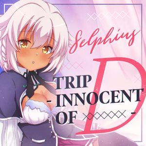 Trip -innocent of D- (Single)