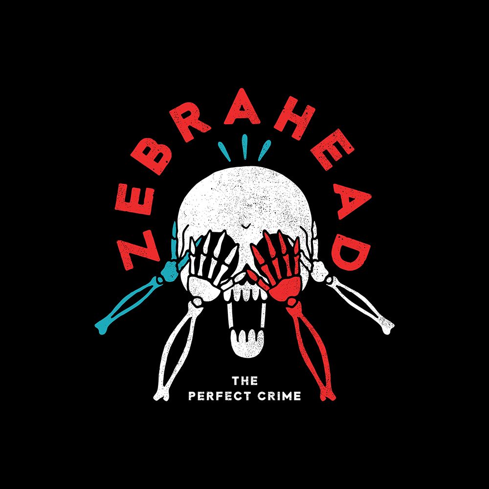 The Perfect Crime (Single) Zebrahead SensCritique