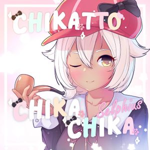 Chikatto Chika Chika (Single)
