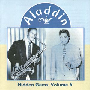 Hidden Gems Volume 6: Aladdin Records