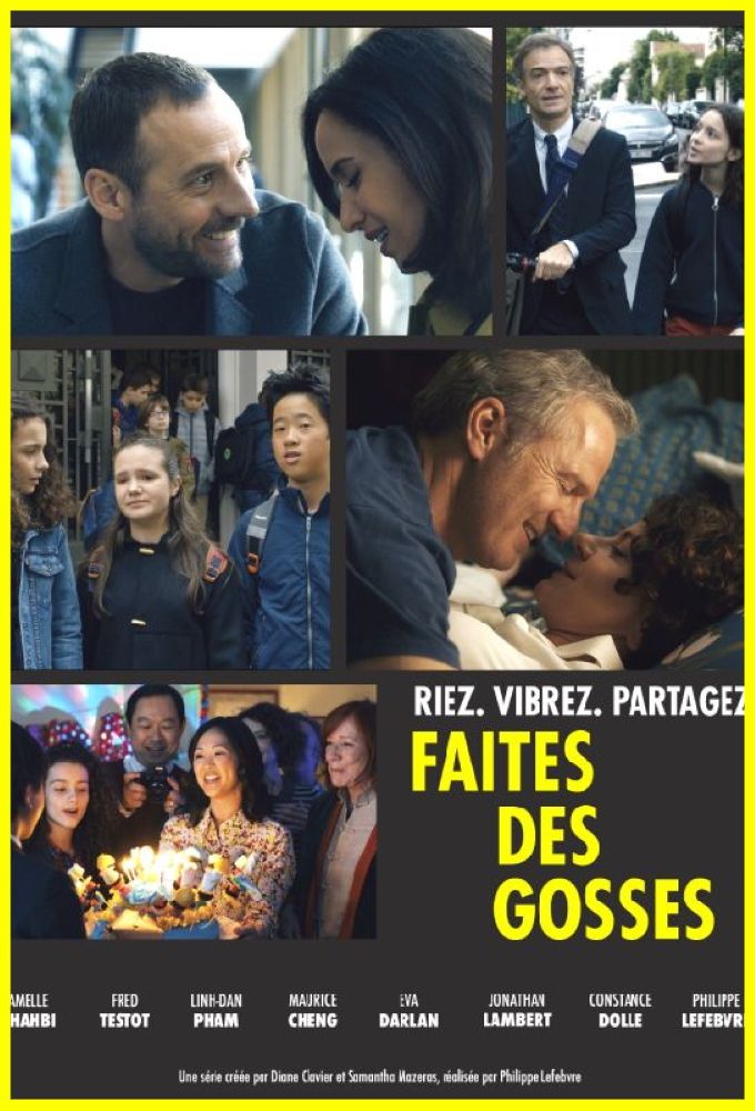 Faites Des Gosses Série Faites Des Gosses - Série (2020) - SensCritique