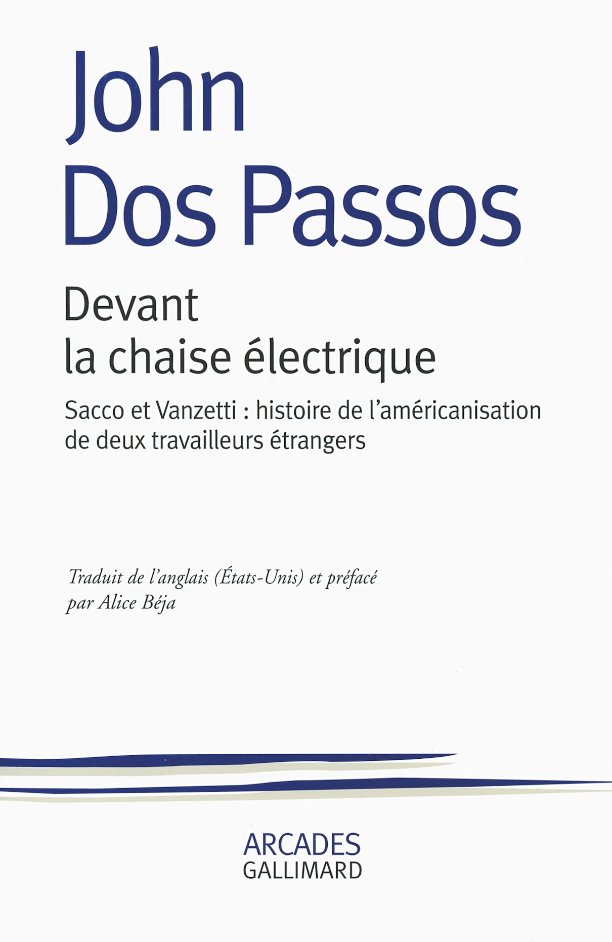 Devant la chaise électrique John Dos Passos SensCritique