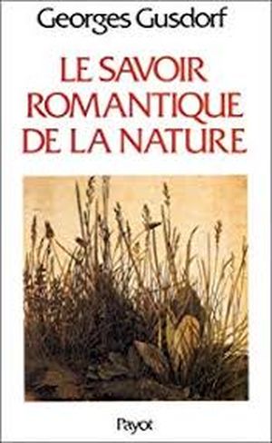 Le Savoir romantique de la nature