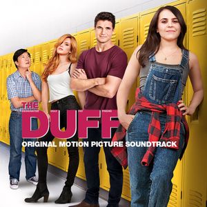 The Duff: Original Motion Picture Soundtrack