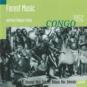 Forest Music: Northern Belgian Congo, 1952