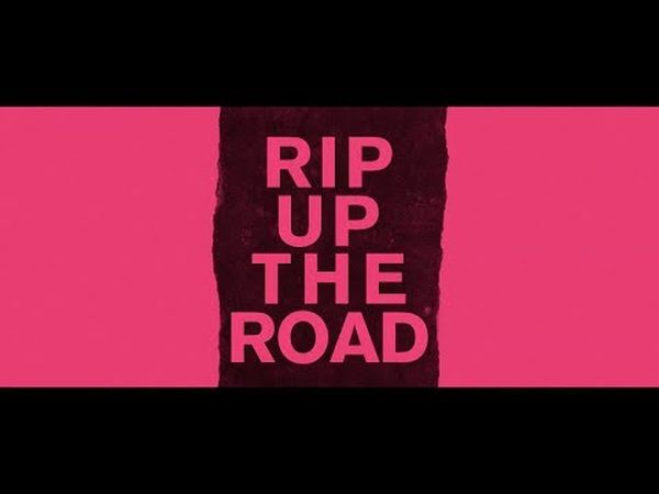 Rip Up The Road