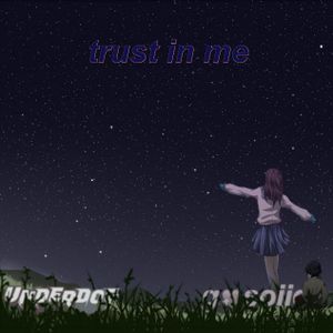 trust in me (Single)