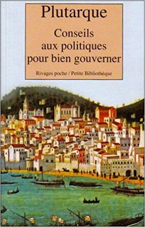 Conseils aux politiques pour bien gouverner