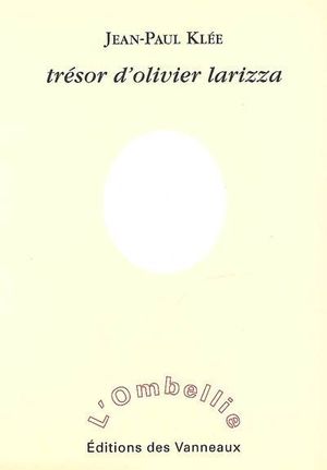 trésor d'olivier larizza