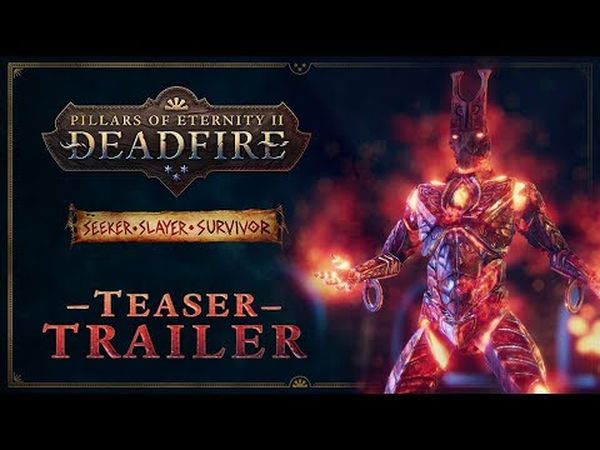 Pillars of Eternity II: Deadfire - Seeker, Slayer, Survivor