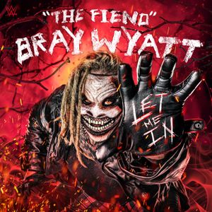 “The Fiend” Bray Wyatt: Let Me In (OST)