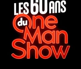 image-https://media.senscritique.com/media/000019172107/0/les_60_ans_du_one_man_show.jpg