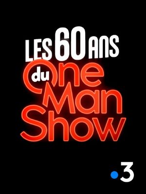 Les 60 ans du One-Man-Show