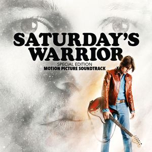 Saturday's Warrior Special Edition Motion Picture Soundtrack (OST)