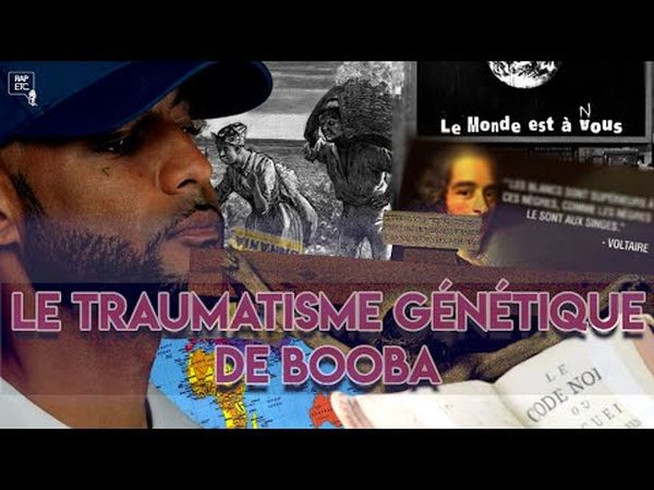 Le traumatisme génétique de Booba