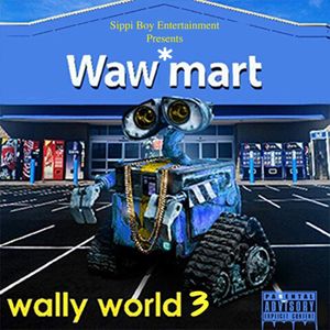 Wally World 3 (EP)