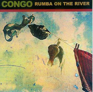 African Pearls, Volume 1: Congo, Rumba on the River