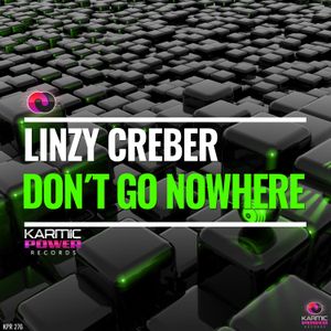 Don't Go Nowhere (Single)