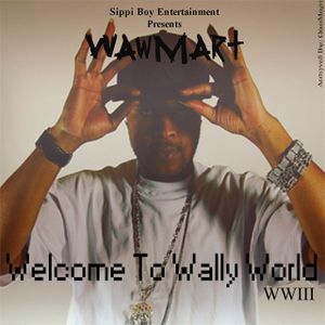 Welcome to Wally World WWIII (EP)