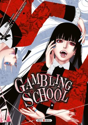 Gambling School, tome 7