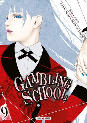Gambling School, tome 9