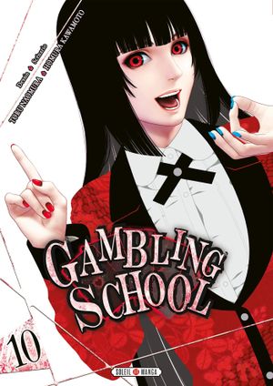 Gambling School, tome 10