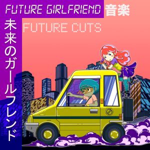 Future Cuts (Single)