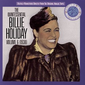 The Quintessential Billie Holiday, Volume 6: 1938