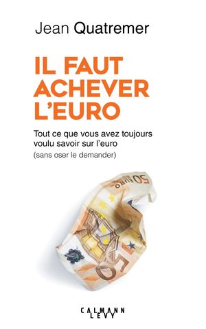 Il faut achever l'euro