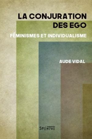 La Conjuration des égo