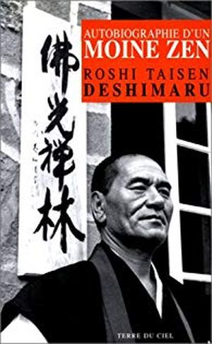 Autobiographie d'un moine zen