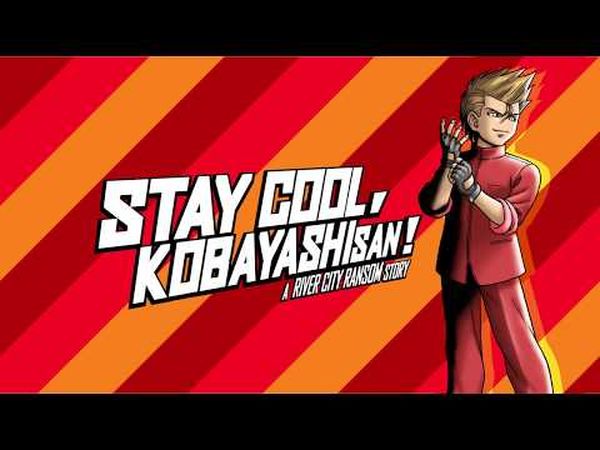 Stay Cool, Kobayashi-san!: A River City Ransom Story