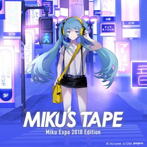 MIKU'S TAPE -Miku Expo 2018 Edition-