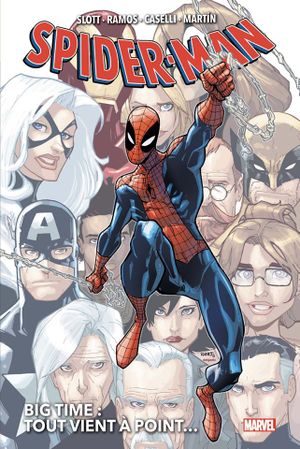 Tout vient à point... - Spider-Man: Big Time, tome 1