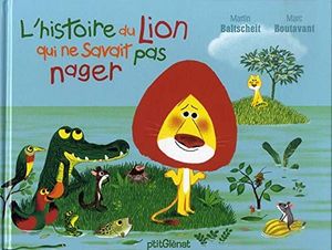 L'histoire du lion qui ne savait pas nager