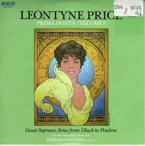 Prima Donna, Vol. 3: Great Soprano Arias from Gluck to Poulenc