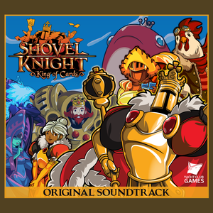 Shovel Knight: King of Cards Original Soundtrack (OST)