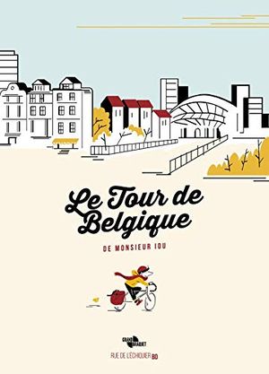 Le Tour de Belgique de Monsieur Iou