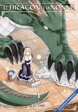 Le Dragon et la Nonne, tome 1