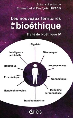 Les nouveaux territoires de la bioéthique