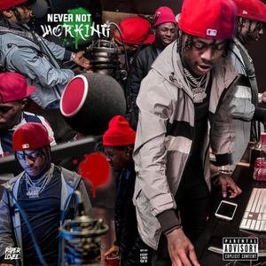 Never Not Working (EP)