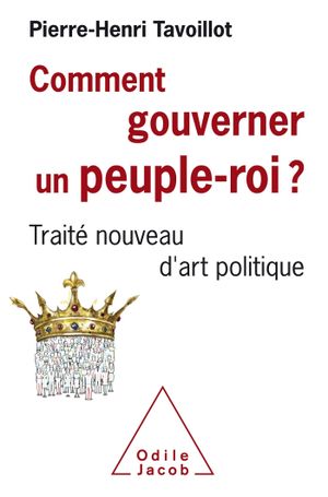 Comment gouverner un peuple roi ?