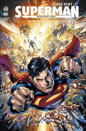 La maison El - Clark Kent : Superman, tome 3